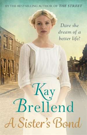 A Sister's Bond de Kay Brellend