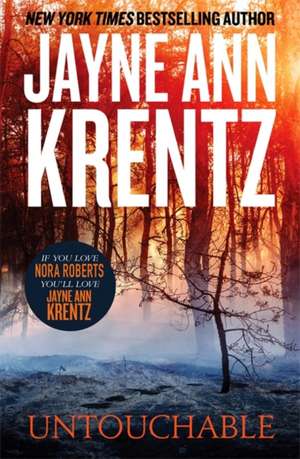 Krentz, J: Untouchable de Jayne Ann Krentz