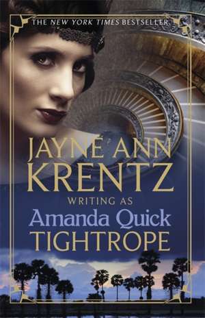 Tightrope de . Amanda Quick