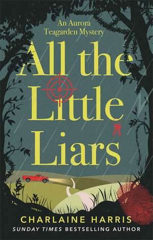 All the Little Liars de Charlaine Harris