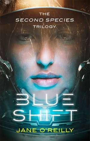 Blue Shift de Jane O'Reilly