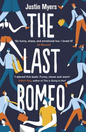 The Last Romeo: A BBC 2 Between the Covers Book Club Pick de Justin Myers