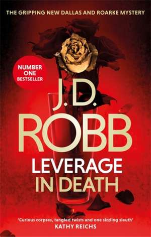 Leverage in Death de J. D. Robb