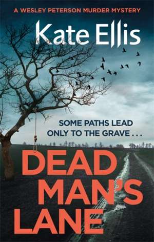 Dead Man's Lane de Kate Ellis