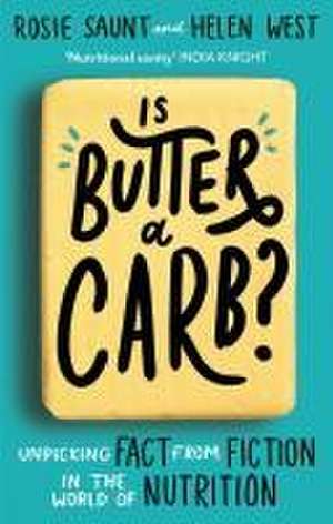 Is Butter a Carb? de Helen West