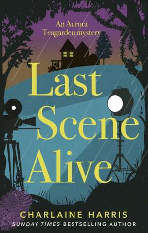 Last Scene Alive de Charlaine Harris