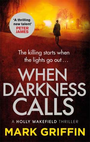 When Darkness Calls de Mark Griffin