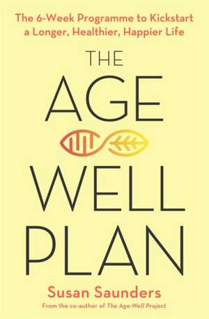 Saunders, S: Age-Well Plan de Susan Saunders