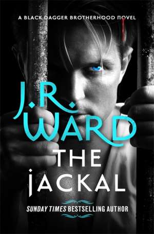 The Jackal de J. R. Ward