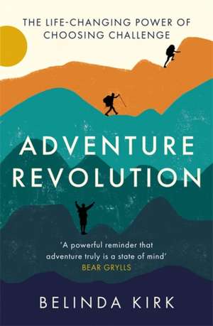 Adventure Revolution de Belinda Kirk