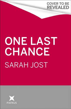 One Last Chance de Sarah Jost