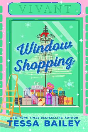 Window Shopping de Tessa Bailey