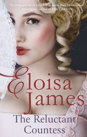 The Reluctant Countess de Eloisa James