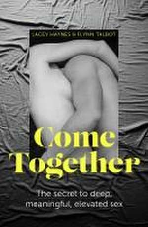Come Together de Lacey Haynes
