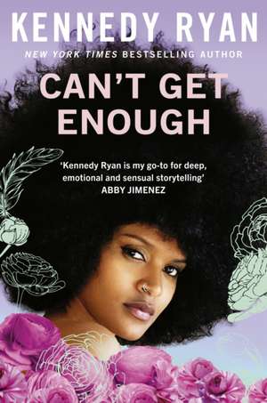 Can't Get Enough de Kennedy Ryan