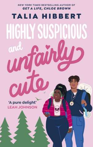 Highly Suspicious and Unfairly Cute de Talia Hibbert