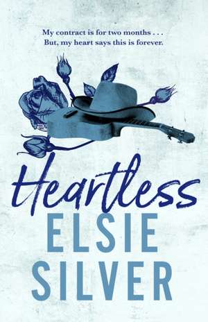 Heartless de Elsie Silver