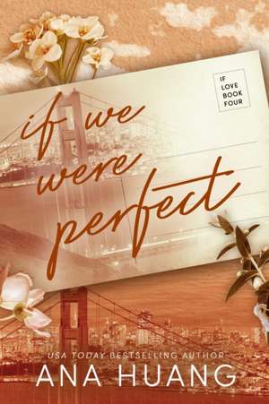 If We Were Perfect de Ana Huang