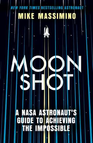 Moonshot de Mike Massimino