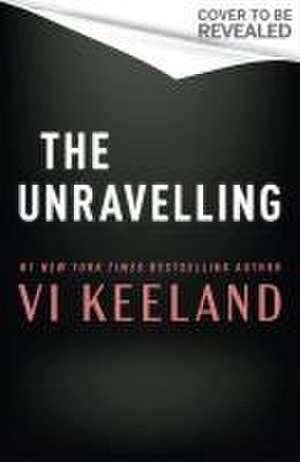 Keeland, V: Unravelling de Vi Keeland