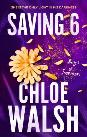 Saving 6 de Chloe Walsh