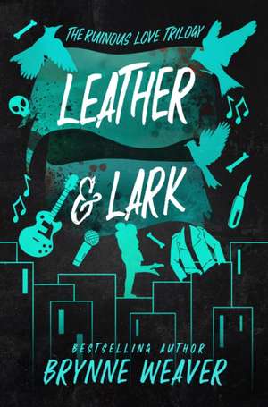 Leather & Lark de Brynne Weaver