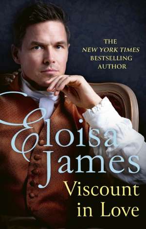 Viscount in Love de Eloisa James