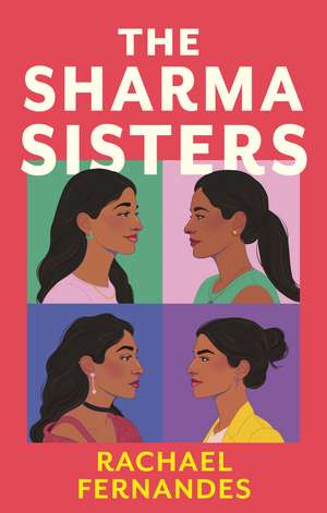 The Sharma Sisters de Rachael Fernandes