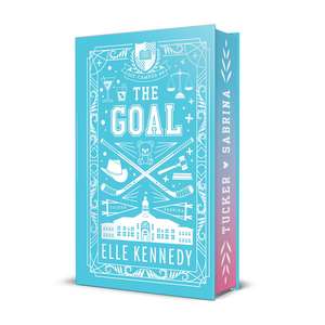 The Goal: The addictive sports romance from TikTok sensation and bestselling author, Elle Kennedy! de Elle Kennedy