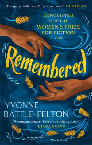 Remembered de Yvonne Battle-Felton