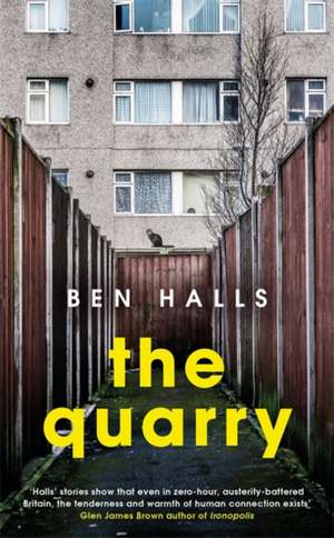 The Quarry de Ben Halls