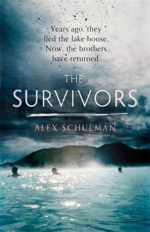 The Survivors de Alex Schulman