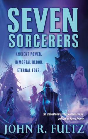 Books of the Shaper 03. Seven Sorcerers de John R. Fultz