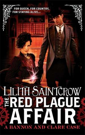 Saintcrow, L: The Red Plague Affair de Lilith Saintcrow