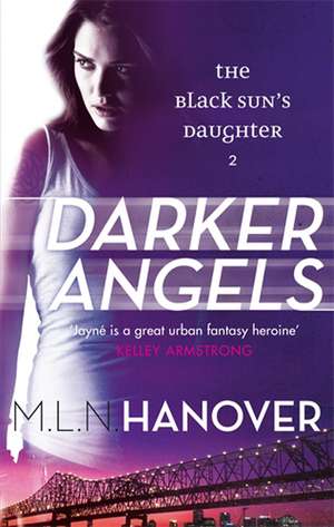 Darker Angels de M. L. N. Hanover