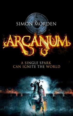 Morden, S: Arcanum de Simon Morden