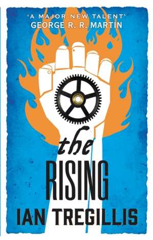 Tregillis, I: The Rising de Ian Tregillis