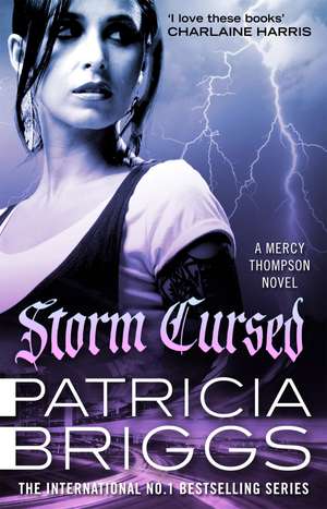 Storm Cursed: Mercy Thompson: Book 11 de Patricia Briggs