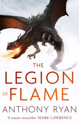 The Legion of Flame de Anthony Ryan