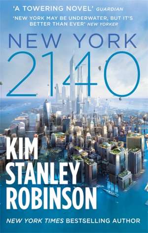 New York 2140 de Kim Stanley Robinson