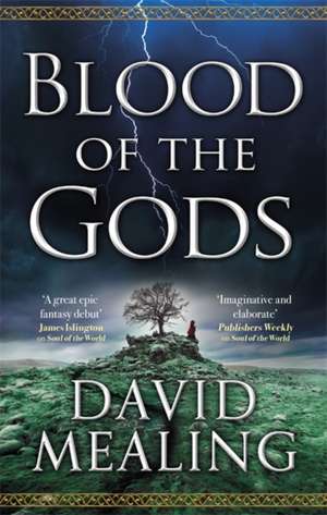 Blood of the Gods de David Mealing