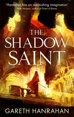 The Shadow Saint de Gareth Hanrahan