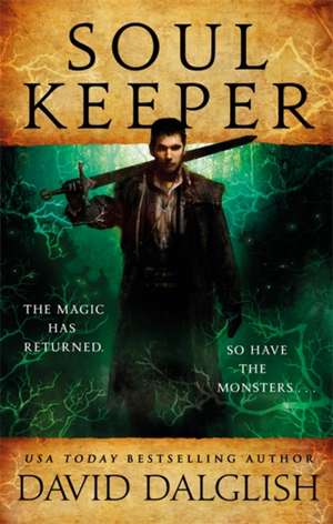 Soulkeeper de David Dalglish