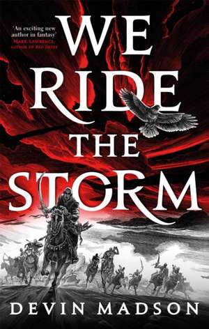 Madson, D: We Ride the Storm de Devin Madson