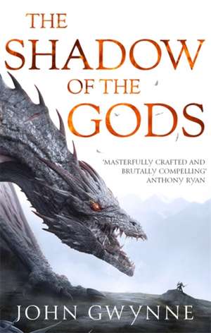 Gwynne, J: The Shadow of the Gods de John Gwynne