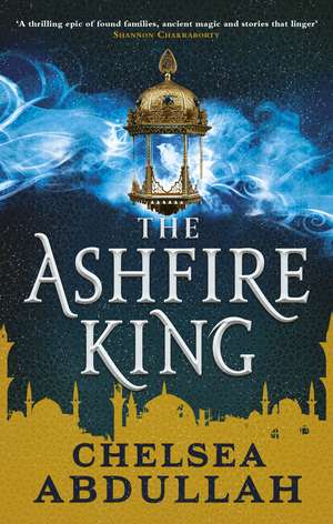 The Ashfire King de Chelsea Abdullah