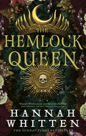 The Hemlock Queen de Hannah Whitten