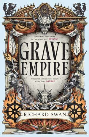 Grave Empire de Richard Swan