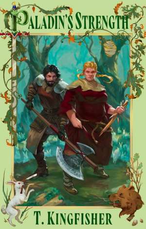 Paladin's Strength de T. Kingfisher