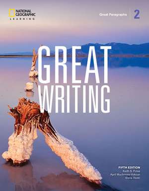 Great Writing 2: Student's Book de April Muchmore-Vokoun